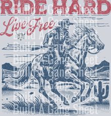 Ride Hard - Live Free (1)